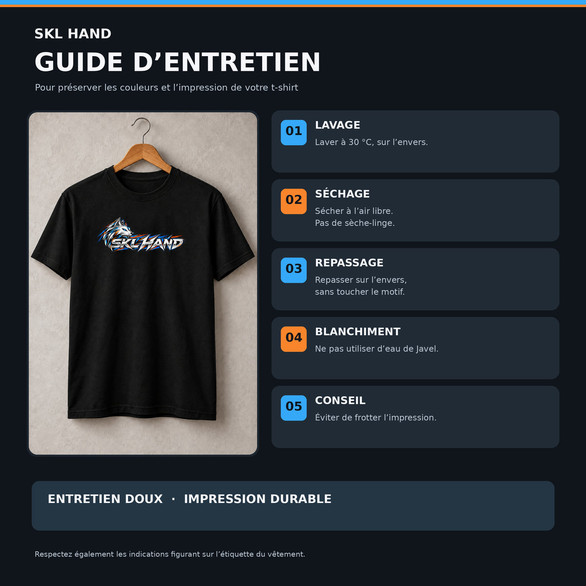 Guide d'entretien SKL Hand : lavage à 30 °C sur l'envers, séchage à l'air libre et repassage hors motif