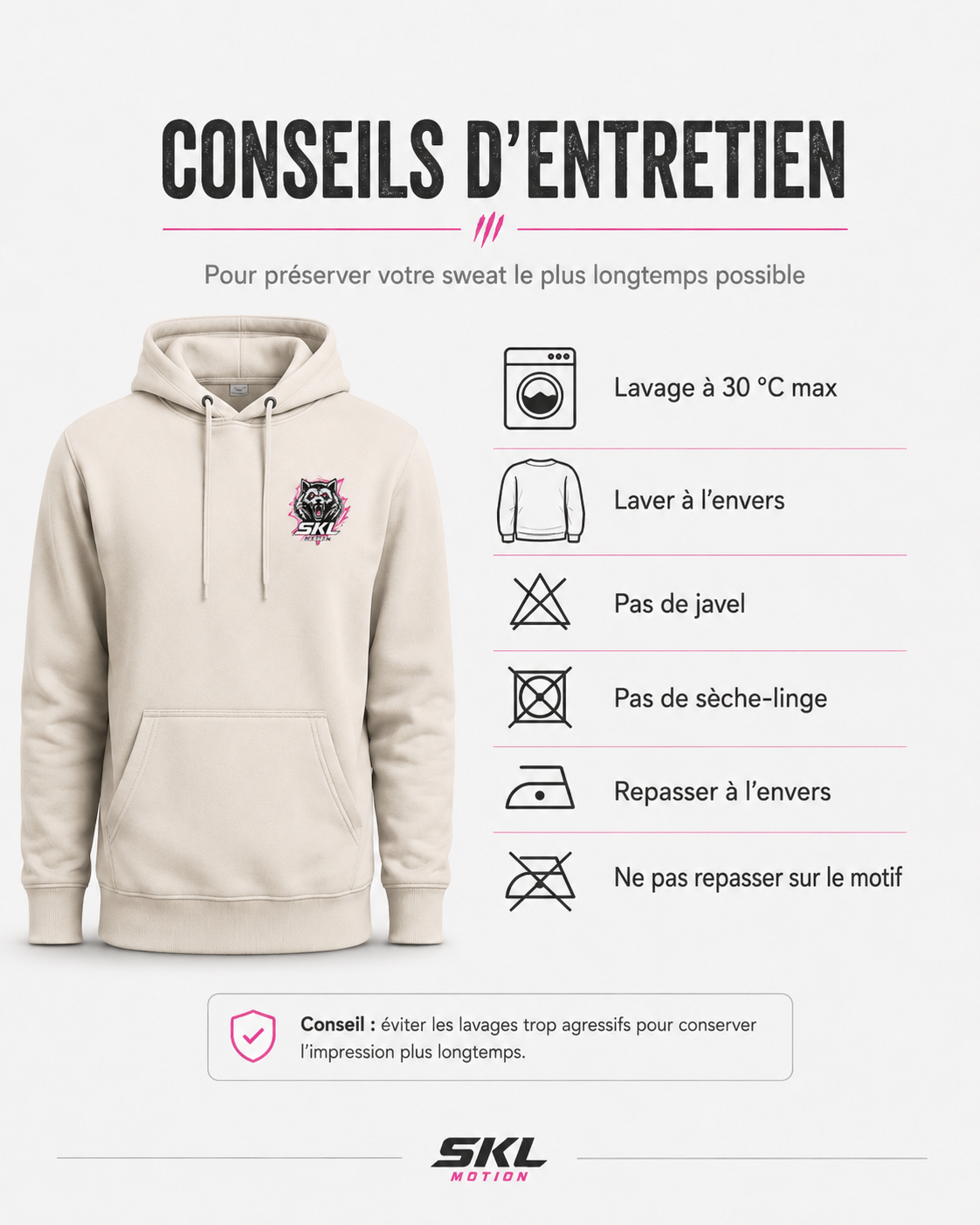 Conseils d’entretien hoodie SKL Motion
